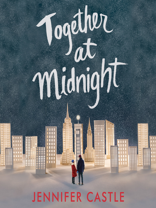 Title details for Together at Midnight by Jennifer Castle - Available